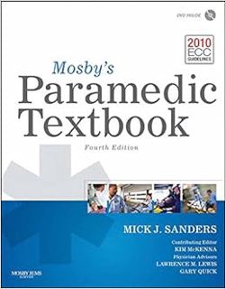 ACCESS [EBOOK EPUB KINDLE PDF] Mosby's Paramedic Textbook by Mick J. Sanders,Kim McKenna,Lawrence M.