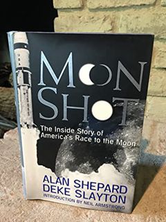 [Read] EPUB KINDLE PDF EBOOK Moon Shot: The Inside Story of America's Race to the Moon by  Alan Shep