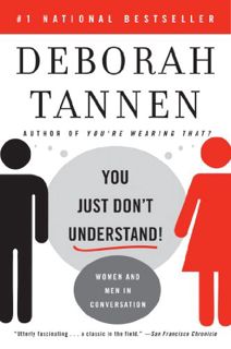 Read PDF EBOOK EPUB KINDLE You Just Don't Understand: Women and Men in Conversation by  Deborah Tann