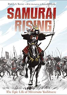 [VIEW] [PDF EBOOK EPUB KINDLE] Samurai Rising: The Epic Life of Minamoto Yoshitsune by  Pamela S. Tu