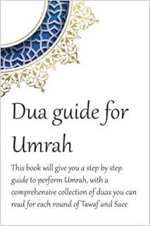 [ACCESS] EPUB KINDLE PDF EBOOK A Dua Guide for Umrah: This is a guide for performing Umrah and inclu