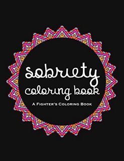 [VIEW] [EBOOK EPUB KINDLE PDF] Sobriety Coloring Book: A Swear Word Coloring Book for Addiction Reco