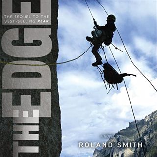 View EPUB KINDLE PDF EBOOK The Edge: The Peak Marcello Adventures, Book 2 by  Roland Smith,Pat Young