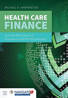 [VIEW] PDF EBOOK EPUB KINDLE Health Care Finance and the Mechanics of Insurance and Reimbursement by