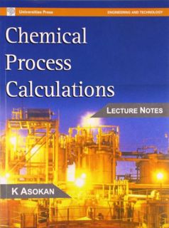 [Access] KINDLE PDF EBOOK EPUB Chemical Process Calculations by  K. Asokan 🖍️