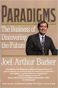 [Access] PDF EBOOK EPUB KINDLE Paradigms: The Business of Discovering the Future by Joel Arthur Bark