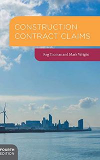 [GET] EBOOK EPUB KINDLE PDF Construction Contract Claims (Building and Surveying Series, 58) by  Reg