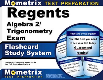 [Get] EBOOK EPUB KINDLE PDF Regents Algebra 2/Trigonometry Exam Flashcard Study System: Regents Test
