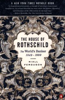 [GET] EBOOK EPUB KINDLE PDF The House of Rothschild: Volume 2: The World's Banker: 1849-1998: Volume