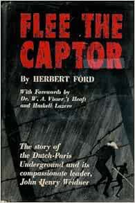 [VIEW] KINDLE PDF EBOOK EPUB Flee the Captor by HERBERT FORD 💛