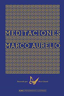 Get [EBOOK EPUB KINDLE PDF] Meditaciones (Pensamiento ilustrado) (Spanish Edition) by  Marco Aurelio