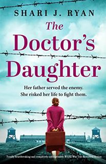 [ACCESS] [EPUB KINDLE PDF EBOOK] The Doctor’s Daughter: Totally heartbreaking and completely unforge