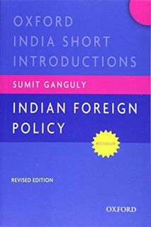 Read [PDF EBOOK EPUB KINDLE] Indian Foreign Policy (Revised Edition): Oxford India Short Introductio