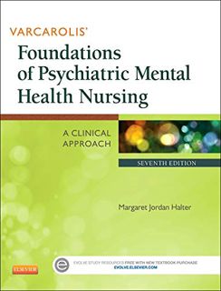VIEW PDF EBOOK EPUB KINDLE Varcarolis' Foundations of Psychiatric Mental Health Nursing: A Clinical
