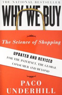 [VIEW] EBOOK EPUB KINDLE PDF Why We Buy: The Science of Shopping--Updated and Revised for the Intern