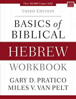 VIEW EBOOK EPUB KINDLE PDF Basics of Biblical Hebrew Workbook: Third Edition (Zondervan Language Bas