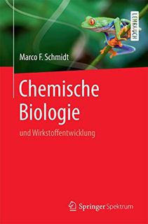 Access KINDLE PDF EBOOK EPUB Chemische Biologie: und Wirkstoffentwicklung (German Edition) by  Marco