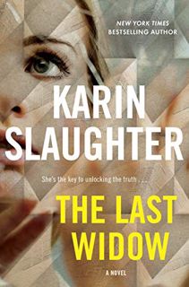 [ACCESS] [PDF EBOOK EPUB KINDLE] The Last Widow: A Novel (Will Trent Book 9) by  Karin Slaughter 💗