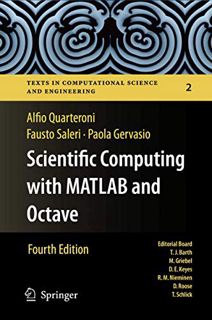 [ACCESS] KINDLE PDF EBOOK EPUB Scientific Computing with MATLAB and Octave (Texts in Computational S