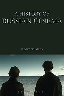 [Get] PDF EBOOK EPUB KINDLE A History of Russian Cinema by  Birgit Beumers 📚