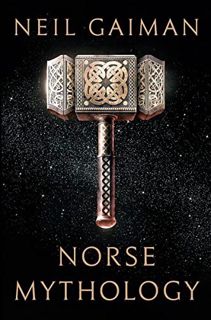 ACCESS EPUB KINDLE PDF EBOOK Norse Mythology by  Neil Gaiman 📌