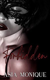 GET [EBOOK EPUB KINDLE PDF] Forbidden: a slow burn romance (Mullaney-Chamberlain Series Book 1) by