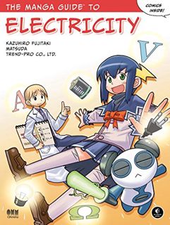 [GET] [KINDLE PDF EBOOK EPUB] The Manga Guide to Electricity (Manga Guide To...) by  Kazuhiro Fujita