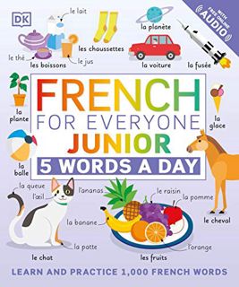 [GET] EPUB KINDLE PDF EBOOK French for Everyone Junior: 5 Words a Day (DK 5-Words a Day) by  DK ☑️