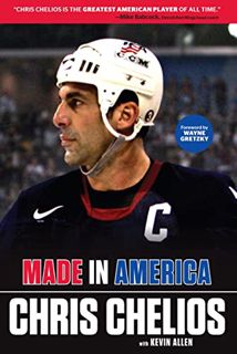 [READ] EBOOK EPUB KINDLE PDF Chris Chelios: Made in America by  Chris Chelios,Kevin Allen,Wayne Gret