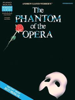 ACCESS [EPUB KINDLE PDF EBOOK] Phantom of the Opera Intermediate Piano Solos by  Andrew Lloyd Webber