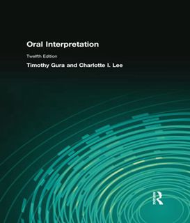 GET [EBOOK EPUB KINDLE PDF] Oral Interpretation (12th Edition) by  Timothy Gura &  Charlotte Lee 📖