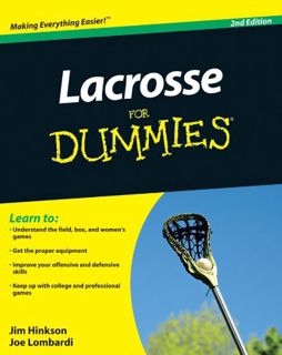 [READ] [EPUB KINDLE PDF EBOOK] Lacrosse For Dummies by  Jim Hinkson &  Joe Lombardi 📰