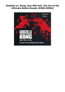 EPUB DOWNLOAD Godzilla vs. Kong: One Will Fall: The Art of the Ultimat