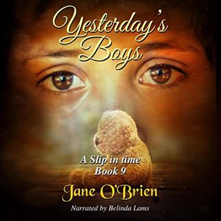 [READ] EBOOK EPUB KINDLE PDF Yesterday's Boys: A Slip in Time, Book 9 by unknown 🎯