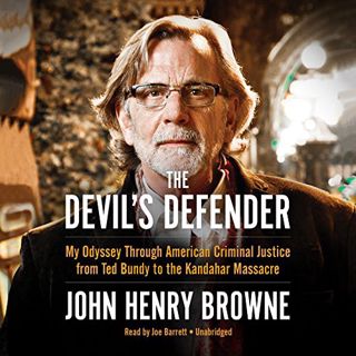 [Read] PDF EBOOK EPUB KINDLE The Devil's Defender: My Odyssey Through American Criminal Justice from