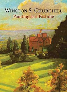 [READ] [PDF EBOOK EPUB KINDLE] Painting As a Pastime by  Winston S. Churchill ✉️