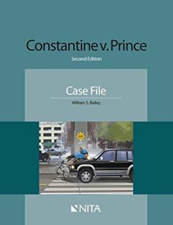 [READ] EPUB KINDLE PDF EBOOK Constantine v. Prince: Second Edition Case File (NITA) by  William S Ba