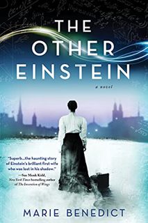 [ACCESS] [EPUB KINDLE PDF EBOOK] The Other Einstein: A Novel by  Marie Benedict 📭