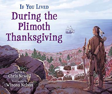 GET PDF EBOOK EPUB KINDLE If You Lived During the Plimoth Thanksgiving (If You) by  Chris Newell &