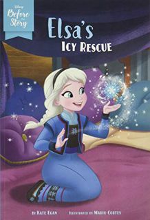[VIEW] EBOOK EPUB KINDLE PDF Disney Before the Story: Elsa's Icy Rescue by  Kate Egan &  Mario Corte
