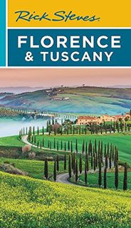 Access [EPUB KINDLE PDF EBOOK] Rick Steves Florence & Tuscany (2023 Travel Guide) by  Rick Steves &