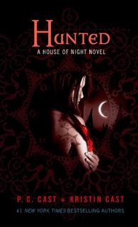 Get PDF EBOOK EPUB KINDLE Hunted (House of Night, Book 5): A House of Night Novel by  P. C. Cast &