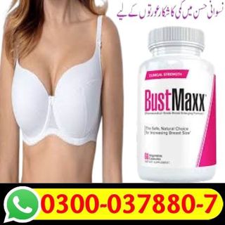 BustMaxx Capsules In Mandi Bahauddin  03000378807!