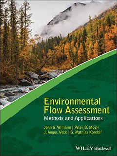 VIEW EBOOK EPUB KINDLE PDF Environmental Flow Assessment: Methods and Applications (Advancing River