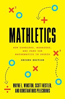 [GET] EBOOK EPUB KINDLE PDF Mathletics: How Gamblers, Managers, and Fans Use Mathematics in Sports,