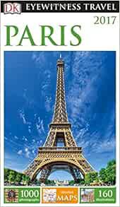 [GET] EBOOK EPUB KINDLE PDF DK Eyewitness Travel Guide: Paris by DK Travel ☑️