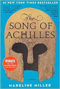 [Get] [PDF EBOOK EPUB KINDLE] The Song of Achilles: A Novel by Madeline Miller 🖋️