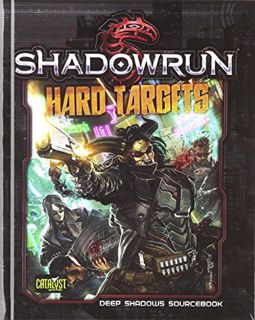 Access [KINDLE PDF EBOOK EPUB] Shadowrun Hard Targets by unknown 💑
