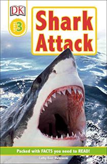 [READ] [EBOOK EPUB KINDLE PDF] DK Readers L3: Shark Attack! (DK Readers Level 3) by  Cathy East 🖌️