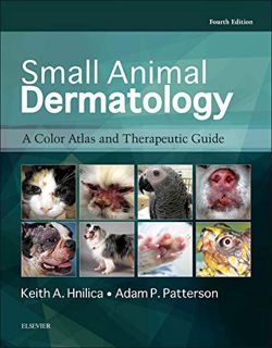 [ACCESS] [PDF EBOOK EPUB KINDLE] Small Animal Dermatology by  Keith A. Hnilica DVM  MS  DACVD  MBA &